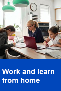 Work and learn from home